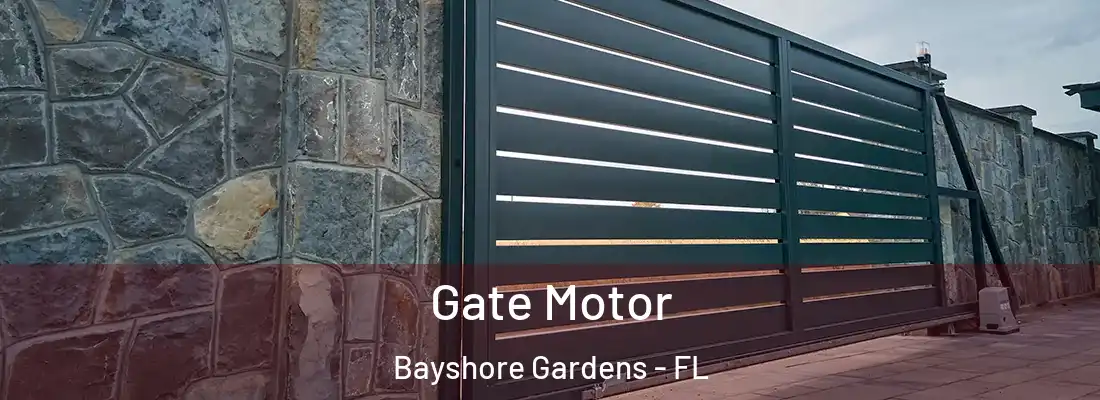  Gate Motor Bayshore Gardens - FL