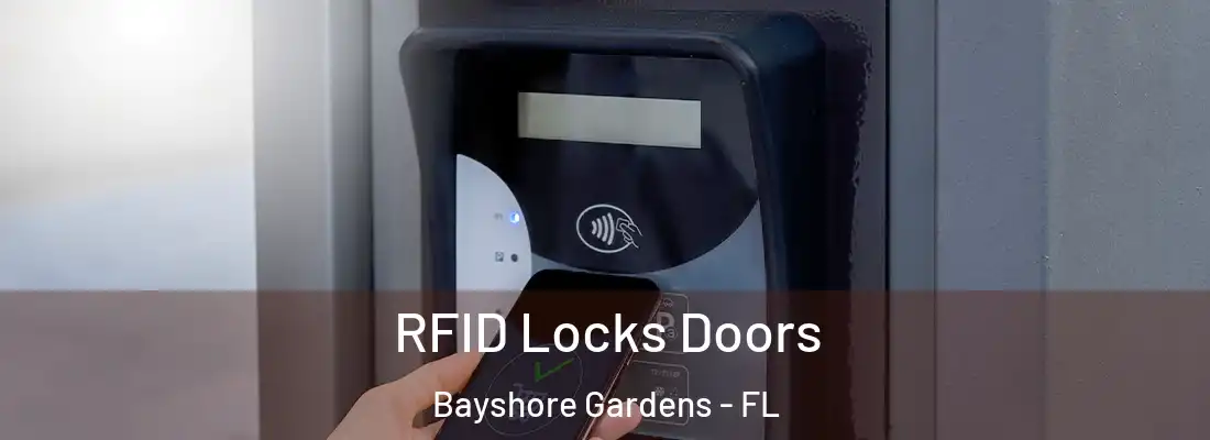 RFID Locks Doors Bayshore Gardens - FL