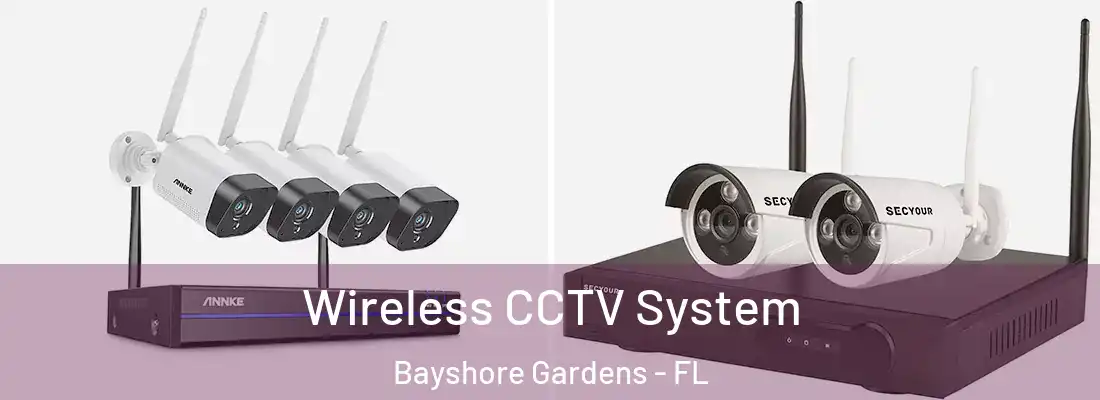  Wireless CCTV System Bayshore Gardens - FL